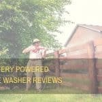 Best Battery Powered Pressure Washer Reviews